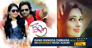 Rang Rangda Dibbana Music Review