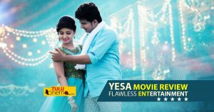 Yesa Movie Review: Flawless Entertainment, that one should never miss!!