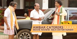 Ambar Caterers Movie Review: Rich Entertainer!